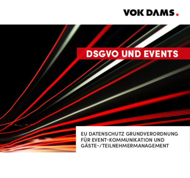 Zur News: VOK DAMS veröffentlicht Whitepaper DSGVO und Event