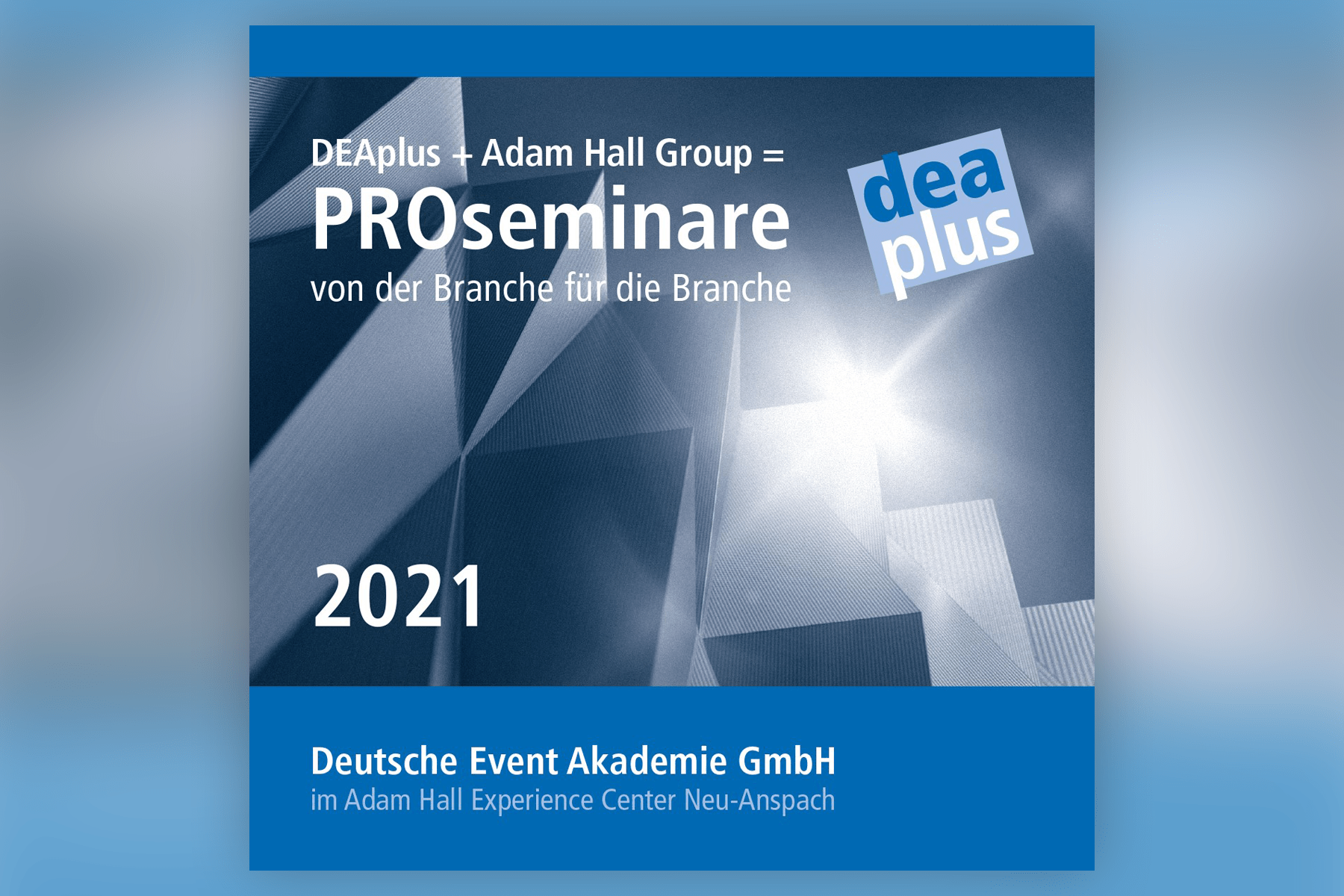 Zur News: DEAplus + Adam Hall Group: Weiterbildungsformat PROseminare 2021