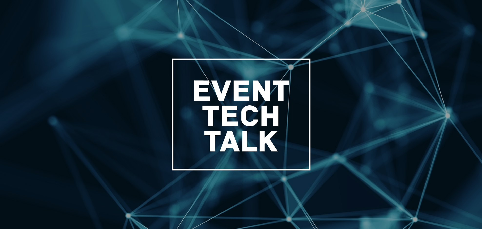 Zur News: EVENT TECH TALK: Kurzweiliges Hands-On-Wissen im Dialog mit erfahrenen Branchenprofis