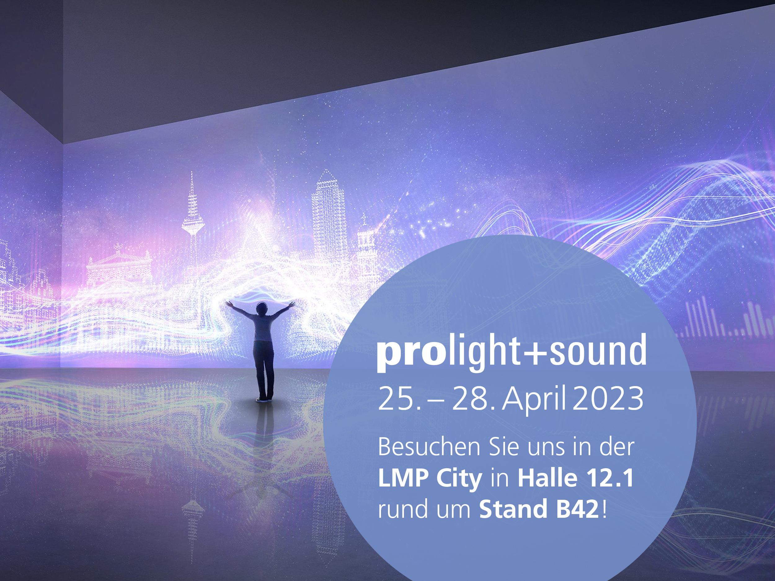 Zur News: Prolight + Sound 2023 mit wachsender LMP City