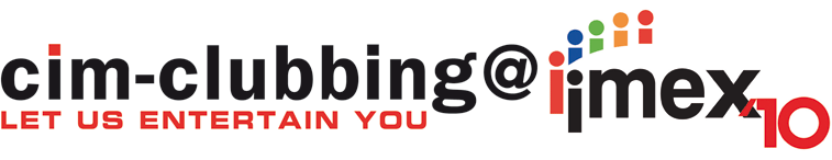 Zur News: cim-clubbing@imex2010, 20% mehr Anmeldung mit T2U