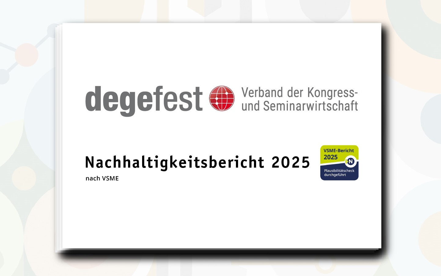 Zur News: VSME-Nachhaltigkeitsbericht des degefest beim Deutschen Nachhaltigkeitskodex (DNK)