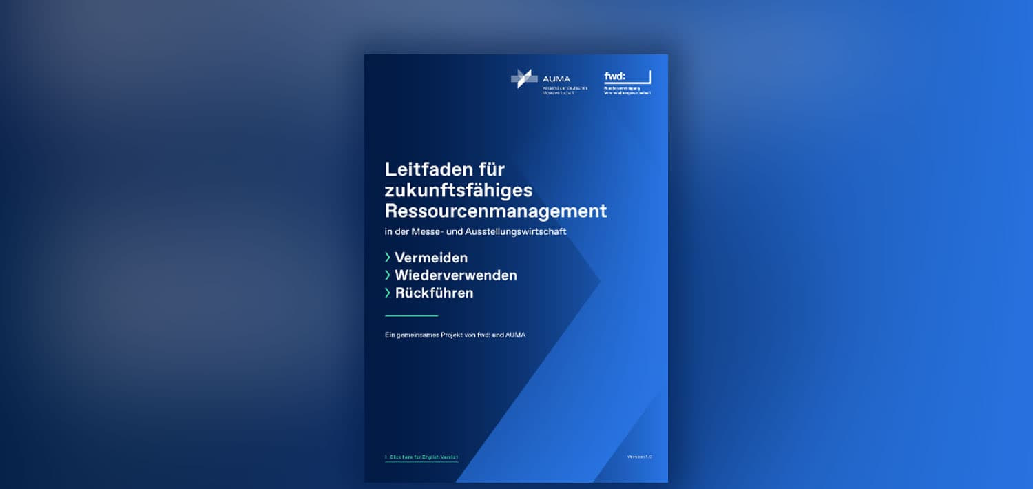 Zur News: Neuer Leitfaden für Ressourcenmanagement in der Messe- und Ausstellungswirtschaft